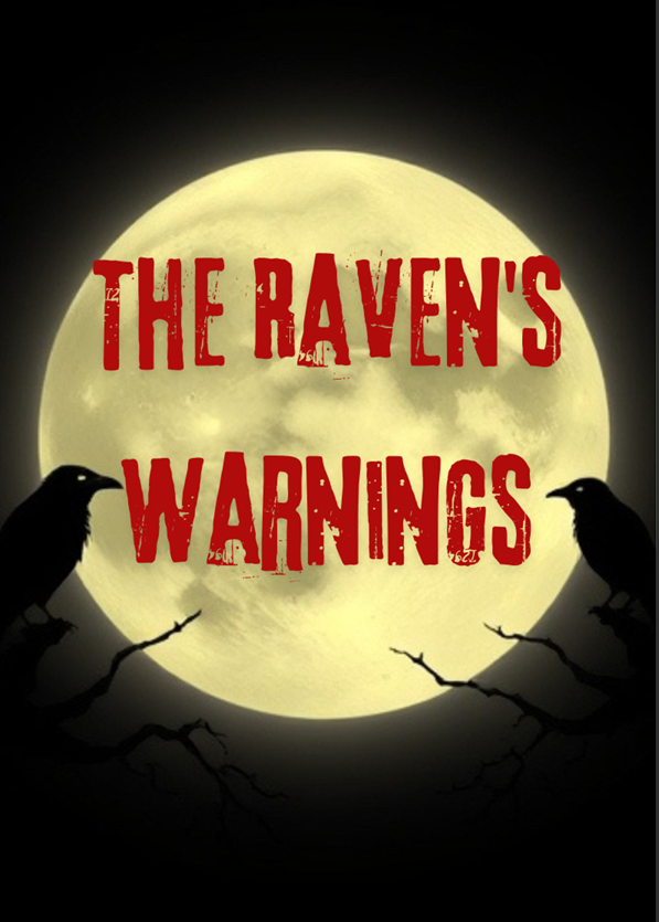 The Raven's Warnings